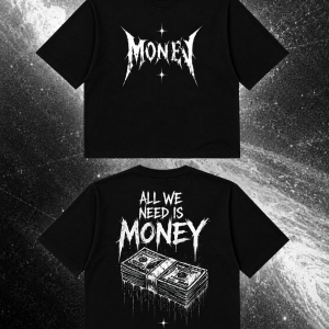 Kaos oversize hitam unisex dengan desain tulisan MONEY di bagian depan dan grafis "All We Need Is Money" serta ilustrasi gulungan uang pada bagian belakang bergaya streetwear modern